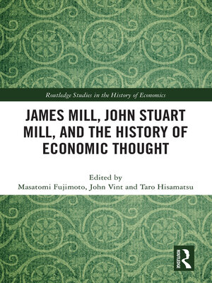cover image of James Mill, John Stuart Mill, and the History of Economic Thought